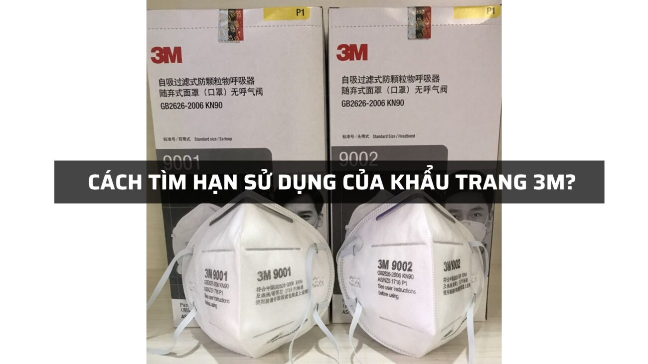 Hạn sử dụng của khẩu trang 3M